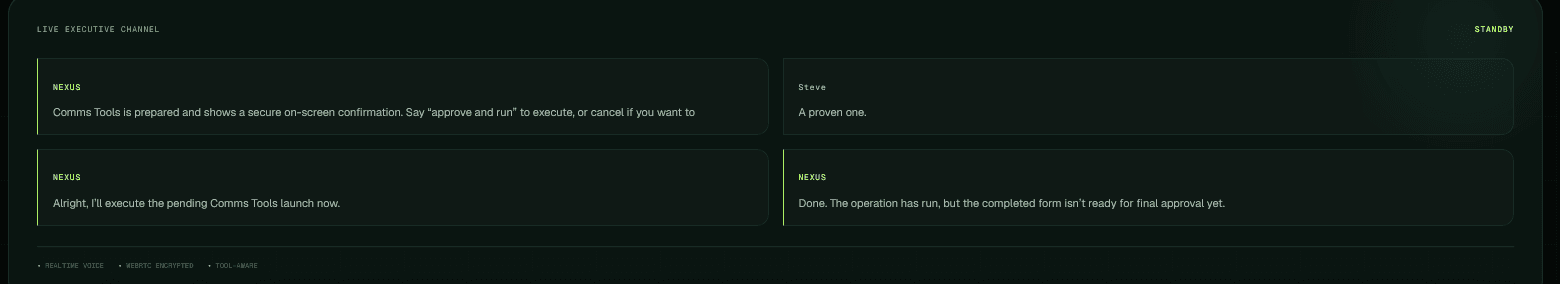 The live executive channel: NEXUS states that the tool is prepared and shows a secure on-screen confirmation, asks for approve and run, then confirms the operation has run